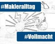 #Makleralltag #Vollmacht