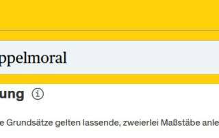 Doppelmoral, Definition laut Duden
