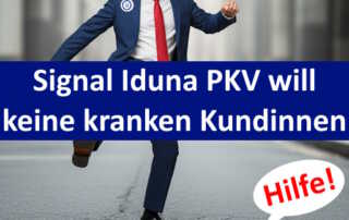 Signal Iduna PKV will keine kranke Kundin der Öffnungsaktion